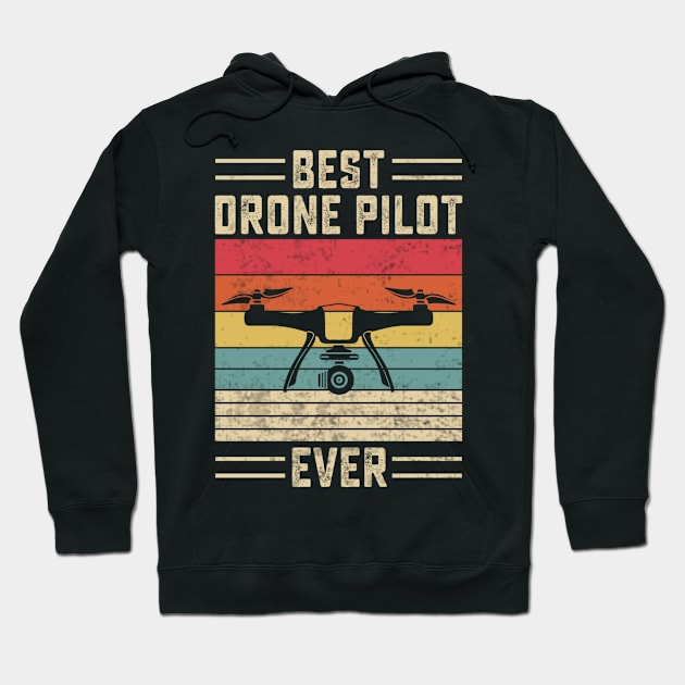 Best Drone Pilot Ever Funny Retro Vintage Hoodie by Visual Vibes